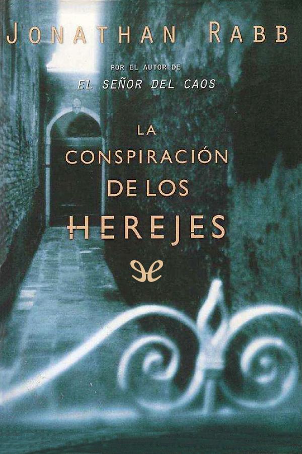 La conspiración de los herejes