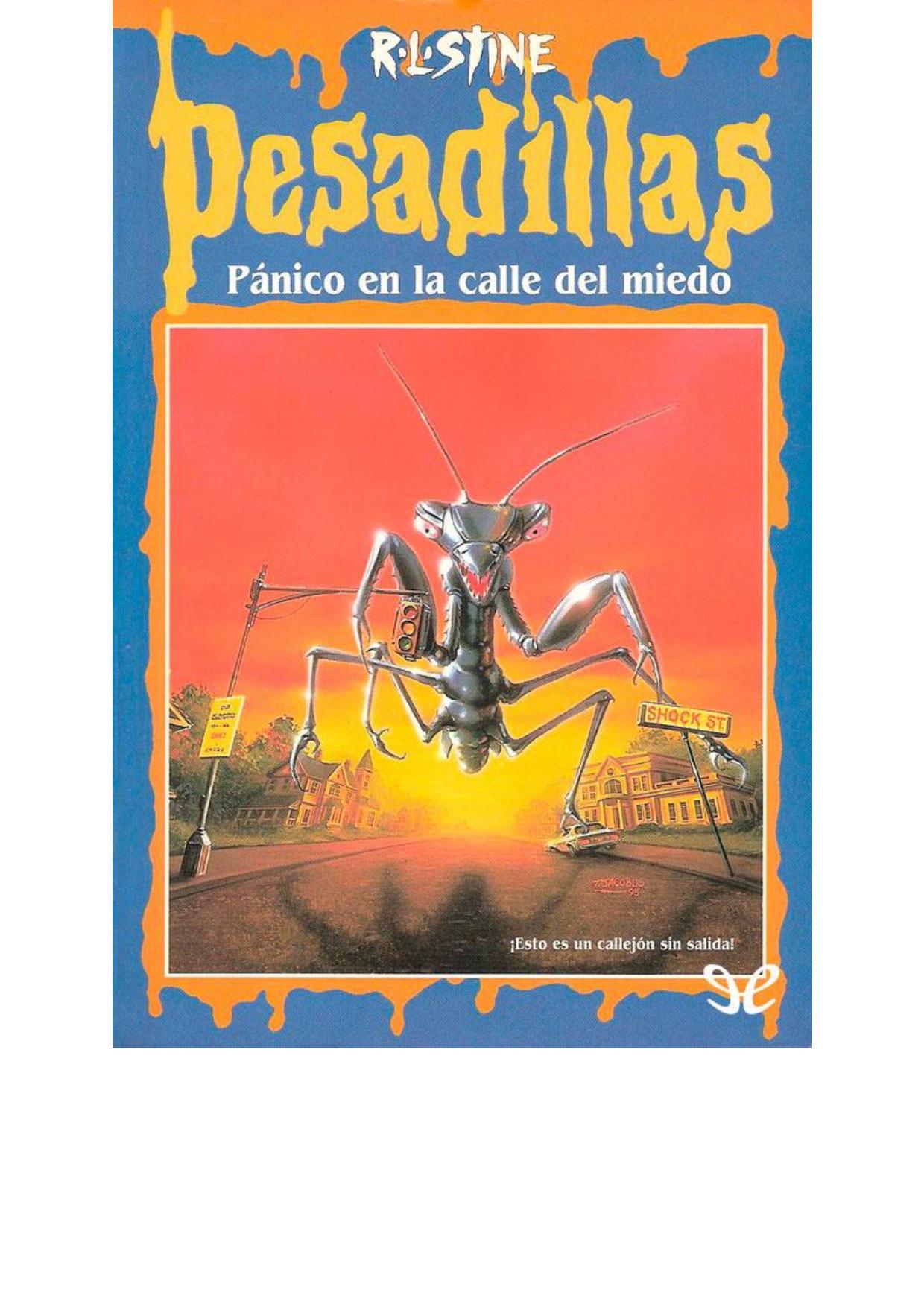 Pánico en la calle del miedo