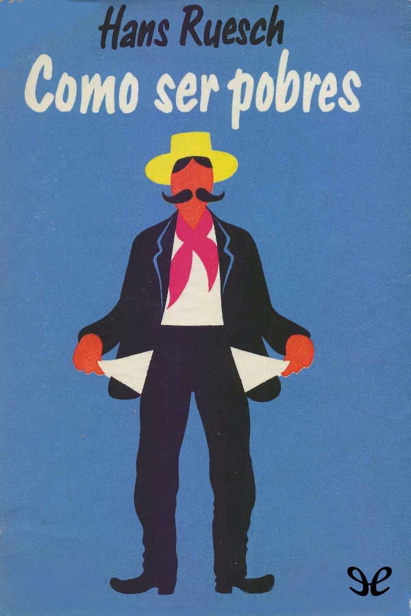 Como ser pobres
