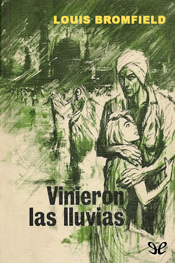 Vinieron las lluvias