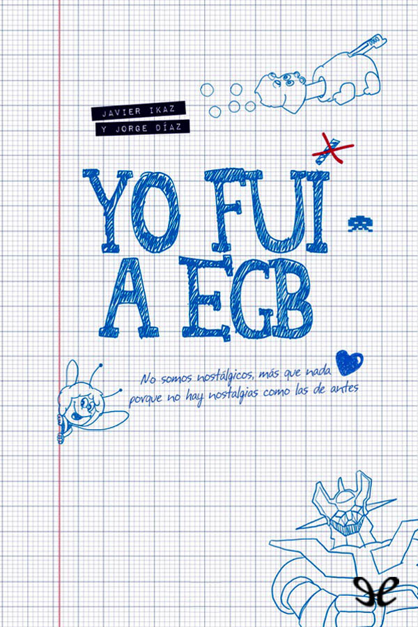 Yo fui­ a EGB