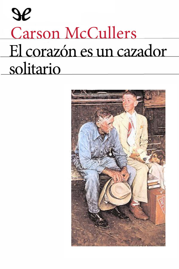 El corazón es un cazador solitario