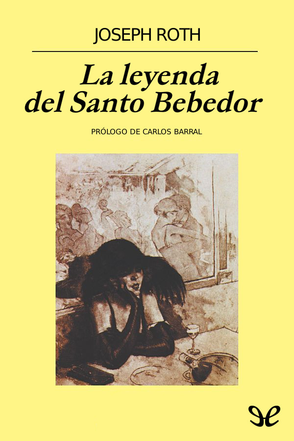 La leyenda del Santo Bebedor