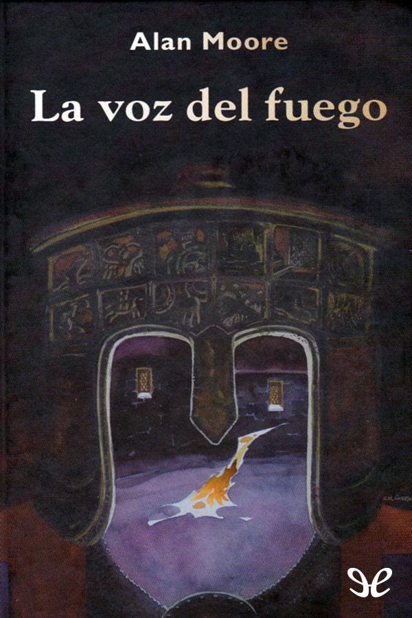 La voz del fuego