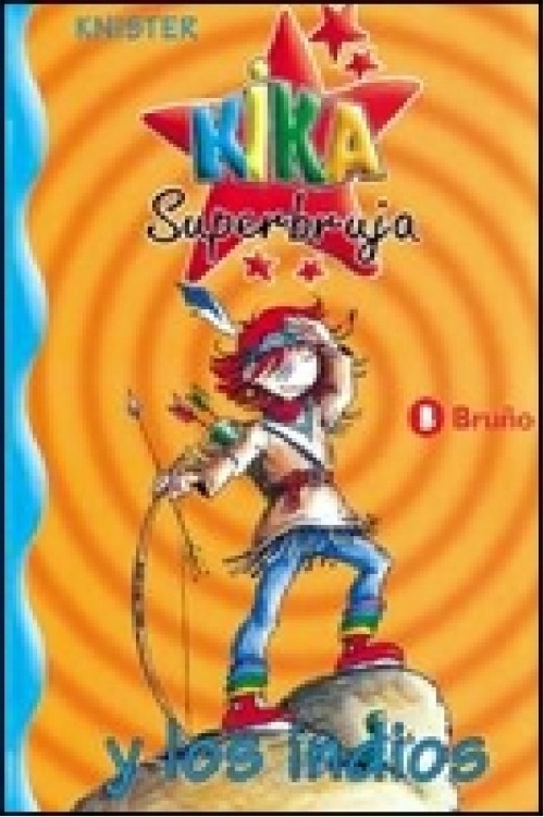 Kika Superbruja y los indios