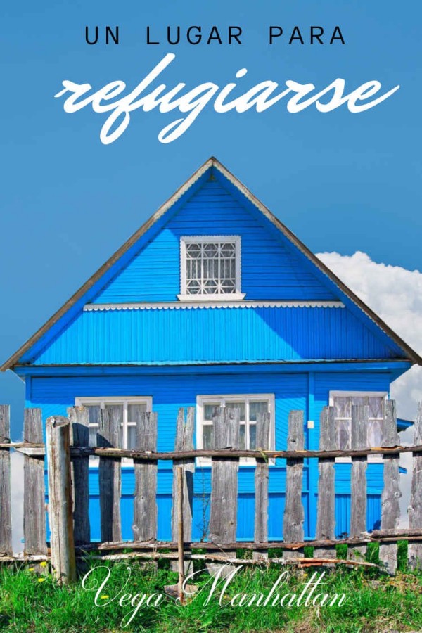 Un lugar para refugiarse