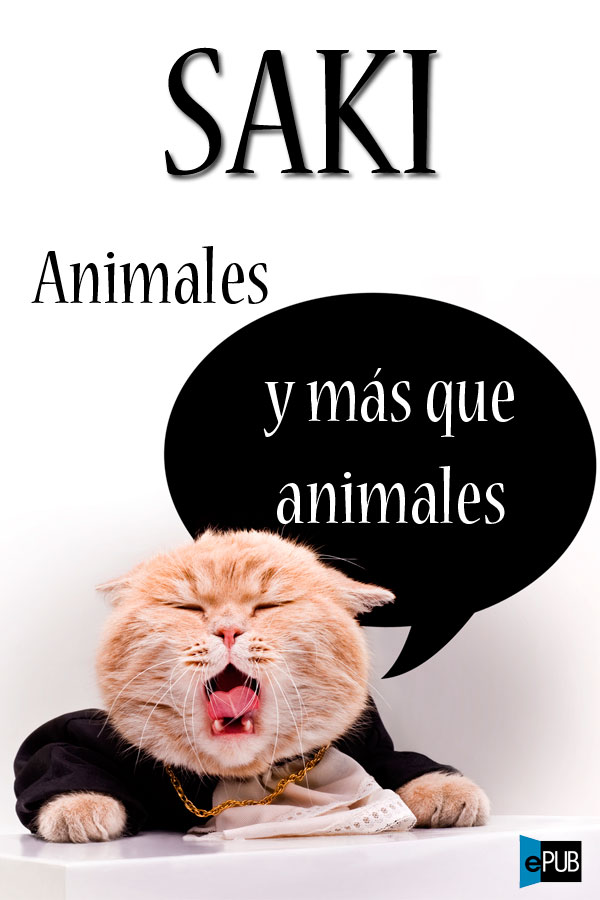 Animales y más que animales
