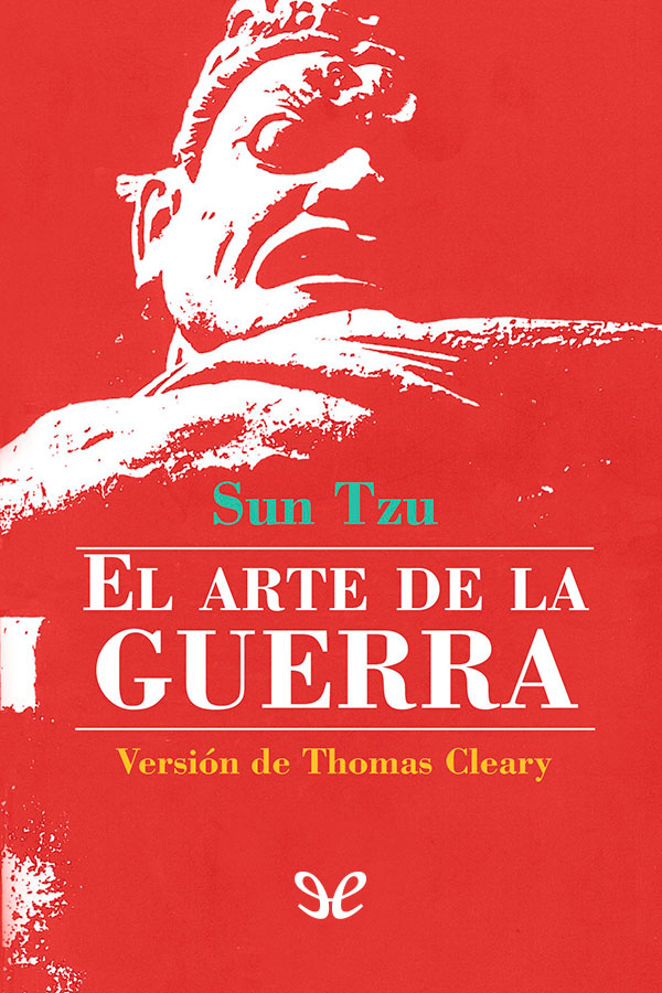 El arte de la guerra (v. Thomas Cleary)