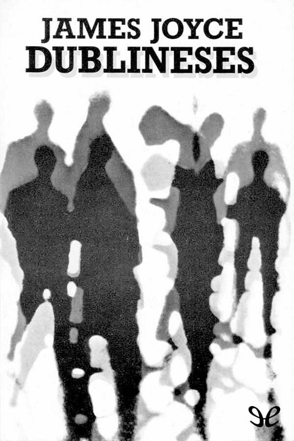 Dublineses (trad. G. Cabrera Infante)