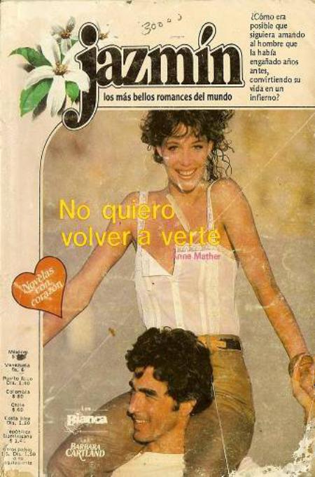 No quiero volver a verte