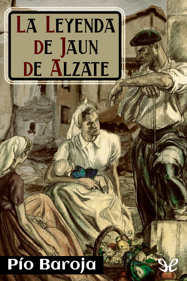 La leyenda de Jaun de Alzate