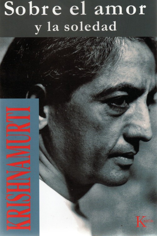 Sobre el amor y la soledad