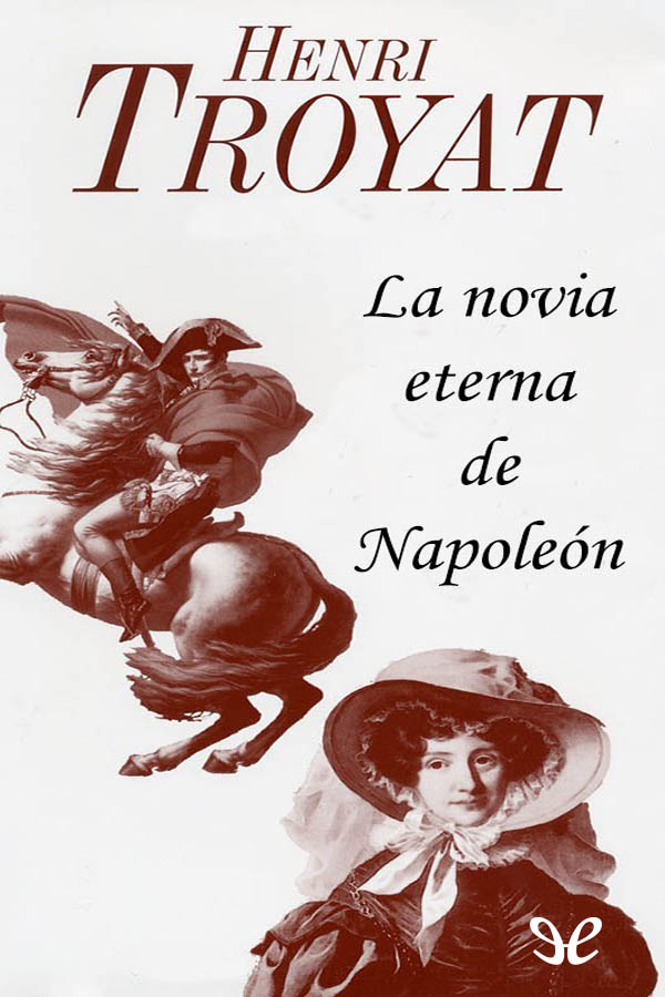 La novia eterna de Napoleón