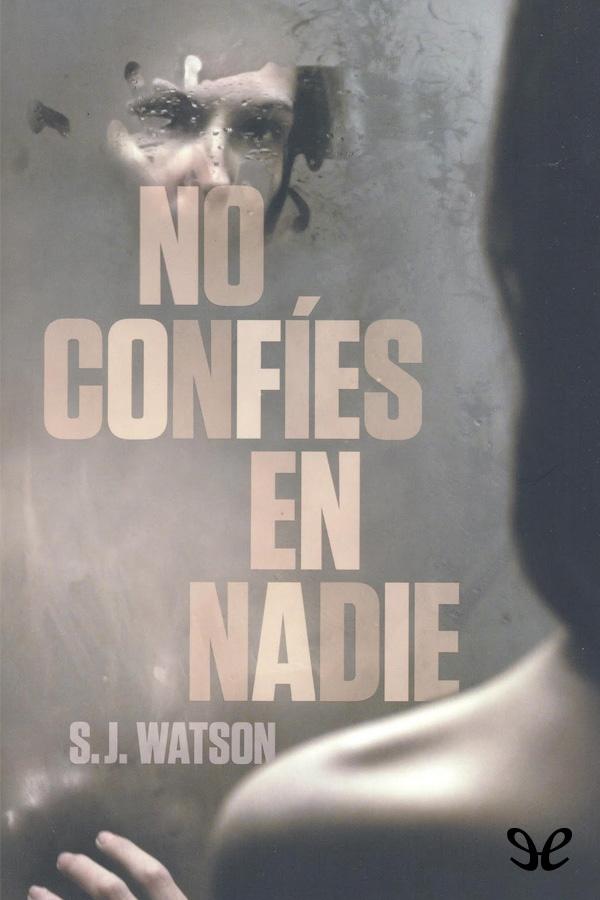 No confíes en nadie