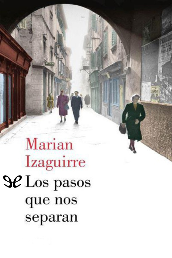 Los pasos que nos separan