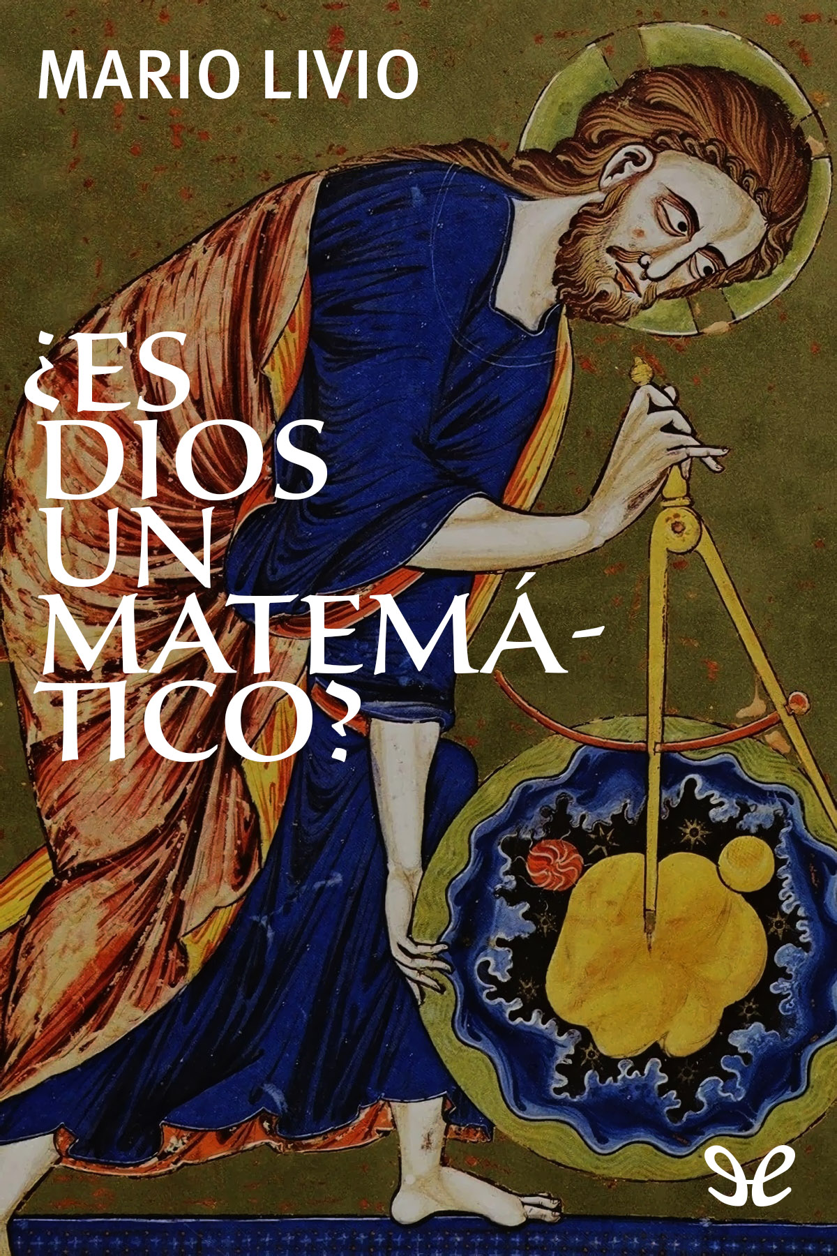 ¿Es Dios un matemático?