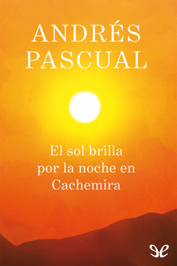 El sol brilla por la noche en cachemira
