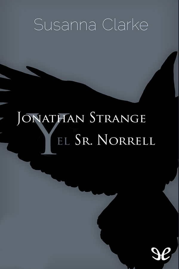 Jonathan Strange y el Sr. Norrell