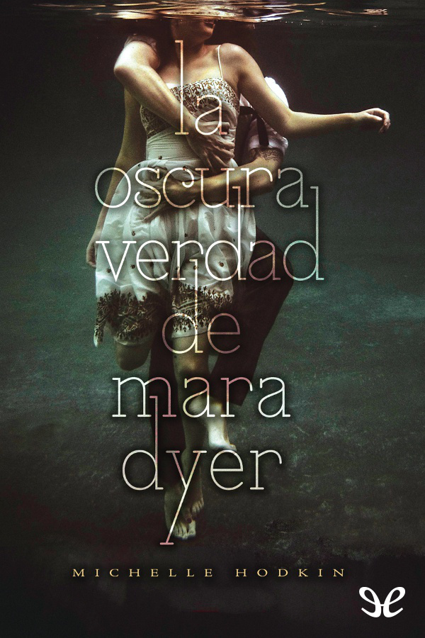 La oscura verdad de Mara Dyer