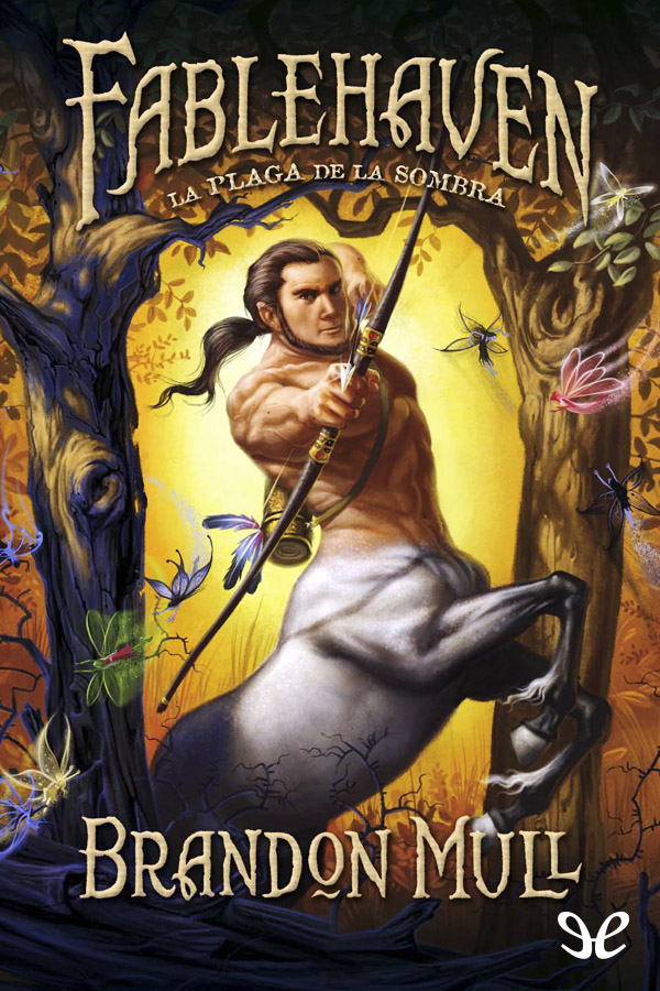 La plaga de la sombra