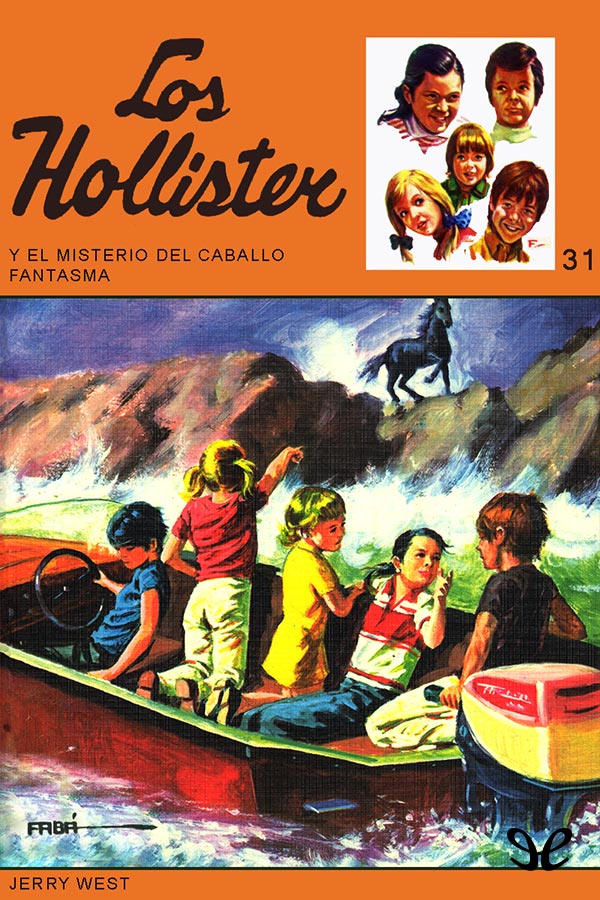 Los Hollister y el misterio del caballo fantasma