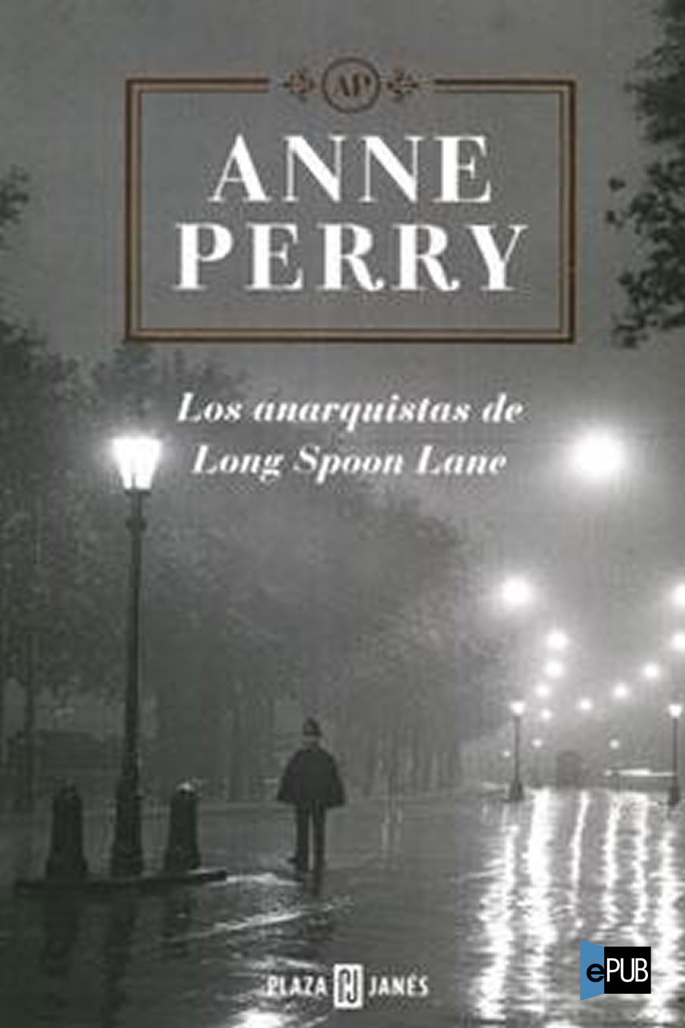 Los anarquistas de Long Spoon Lane