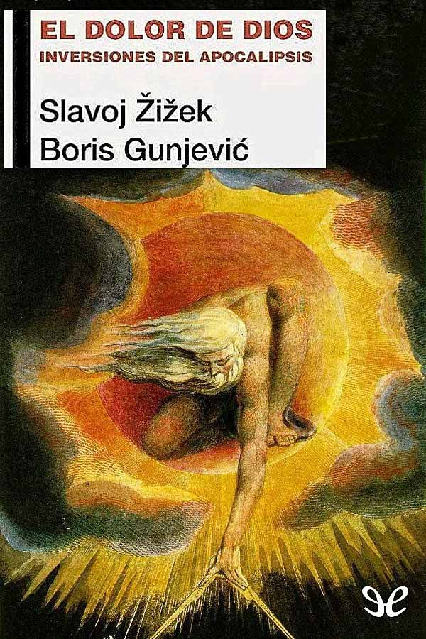 El dolor de Dios. Inversiones del Apocalipsis