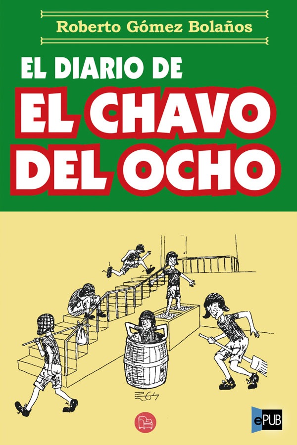 El diario de el Chavo del Ocho