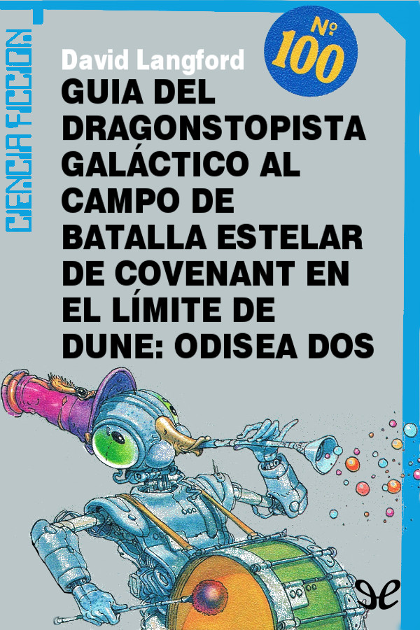 Guía del dragonstopista galáctico al campo de batalla estelar de Covenant en el límite de Dune: Odis