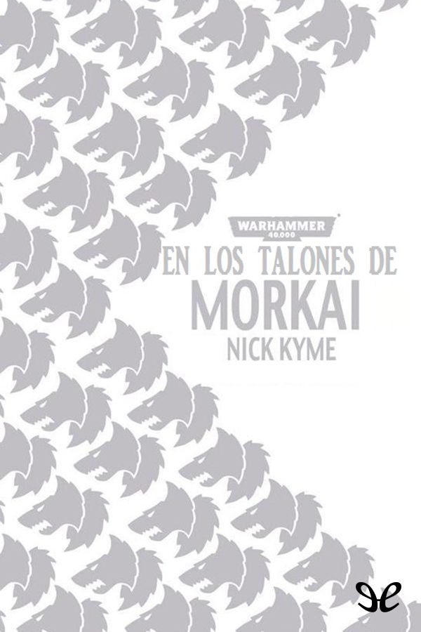 En los talonesde Morkai