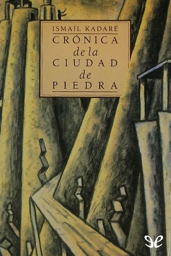 Crónica de la ciudad de piedra