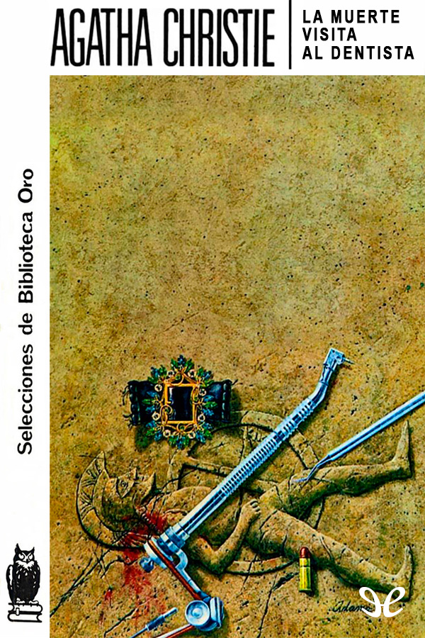 La muerte visita al dentista