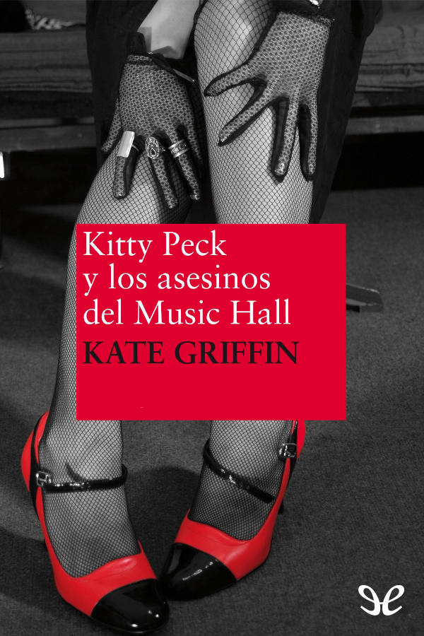 Kitty Peck y los asesinos del Music Hall