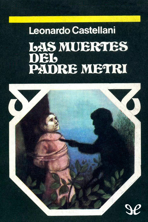 Las muertes del padre Metri