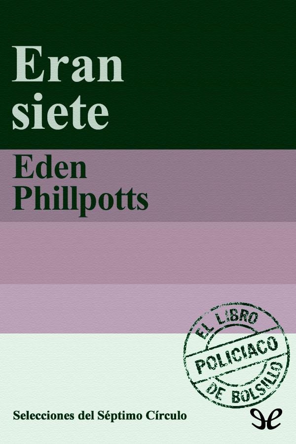 Eran siete
