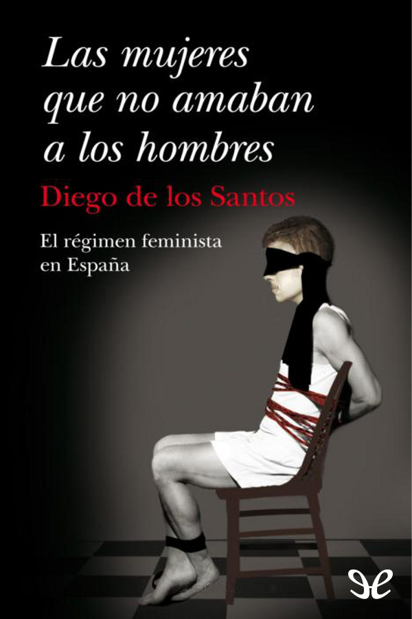 Las mujeres que no amaban a los hombres