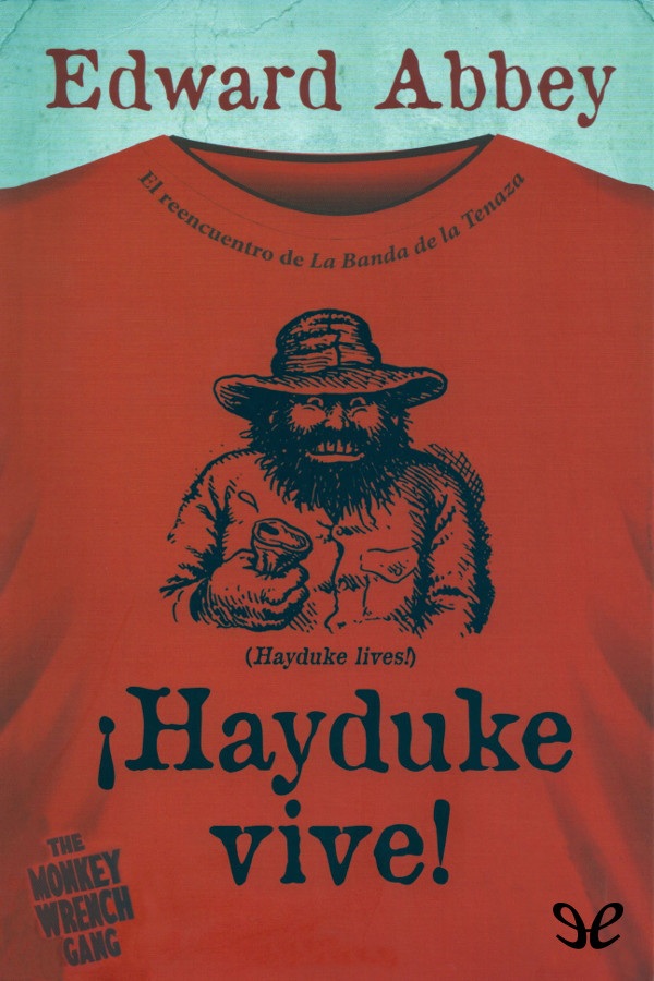 ¡Hayduke vive!