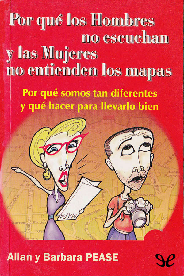 Por qué los hombres no escuchan y las mujeres no entienden los mapas