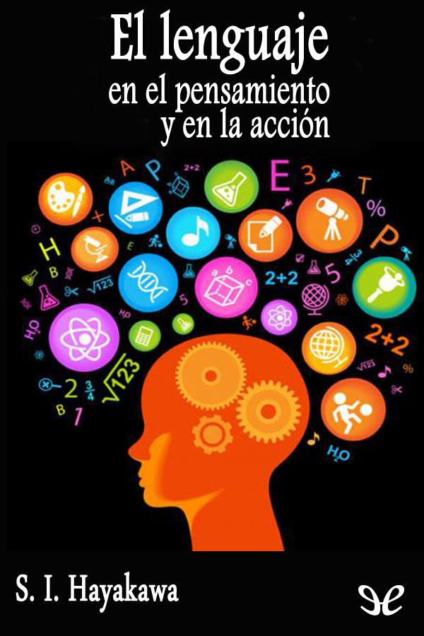 El lenguaje en el pensamiento y en la acción