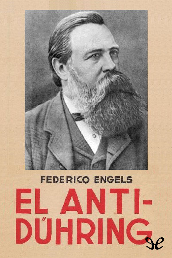 La revolucion de la ciencia de Eugenio Dühring (Anti-Dühring)