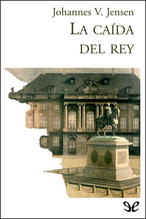 La caída del rey