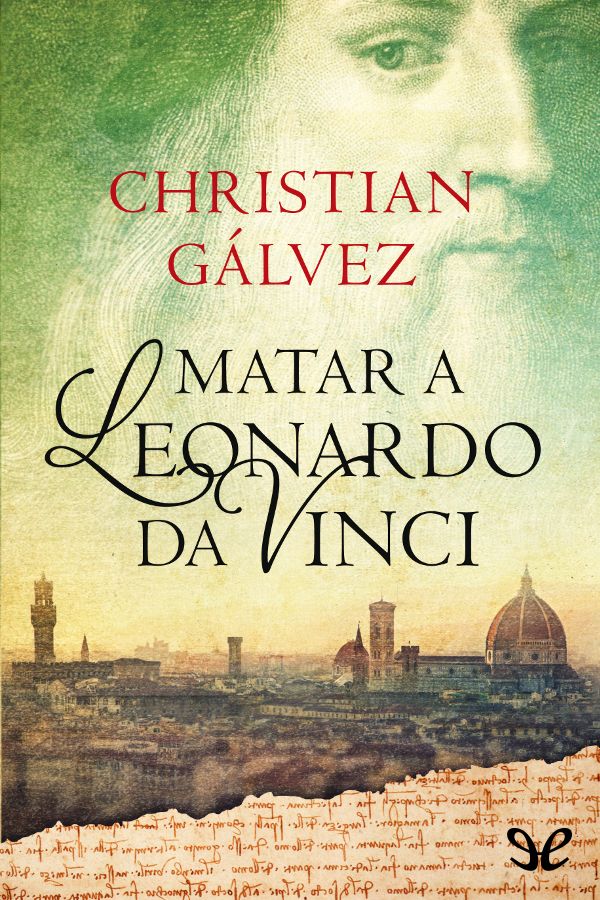 Matar a Leonardo da Vinci