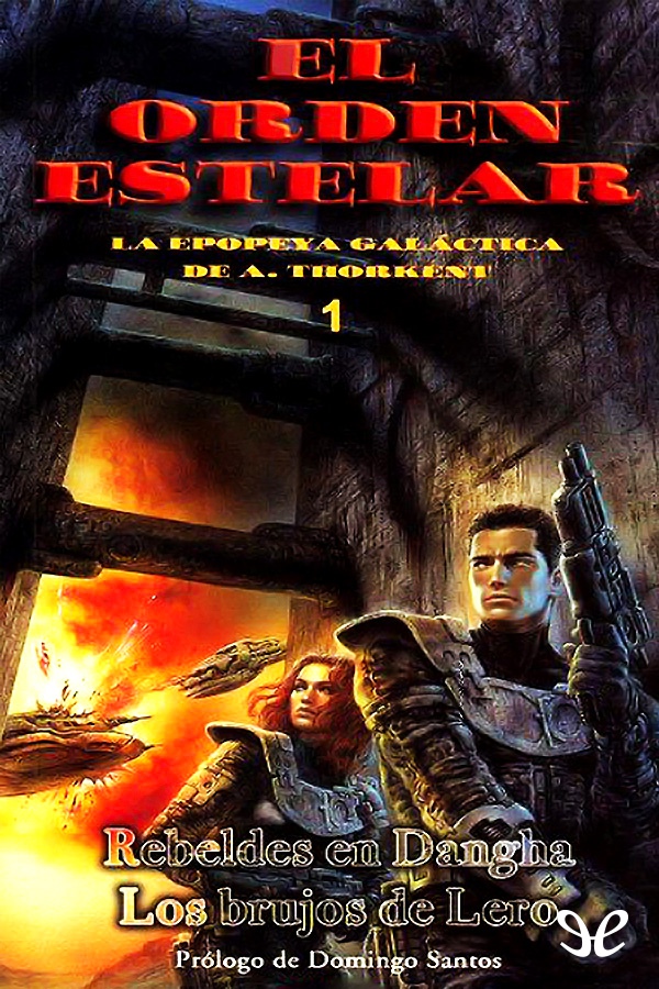 Rebeldes en Dhanga. Los brujos de Lero