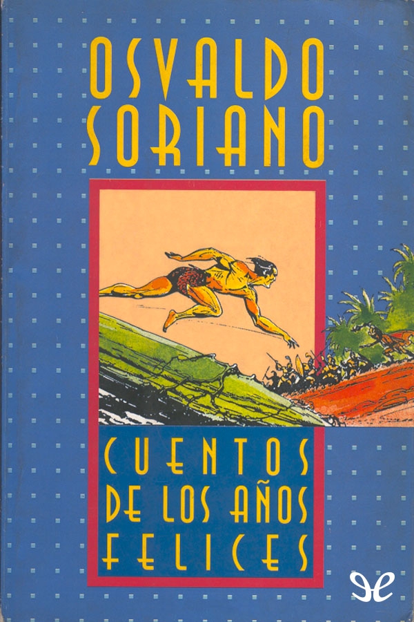 Cuentos de los años felices