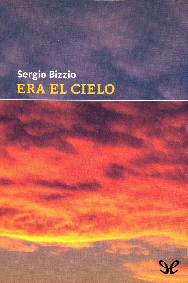 Era el cielo