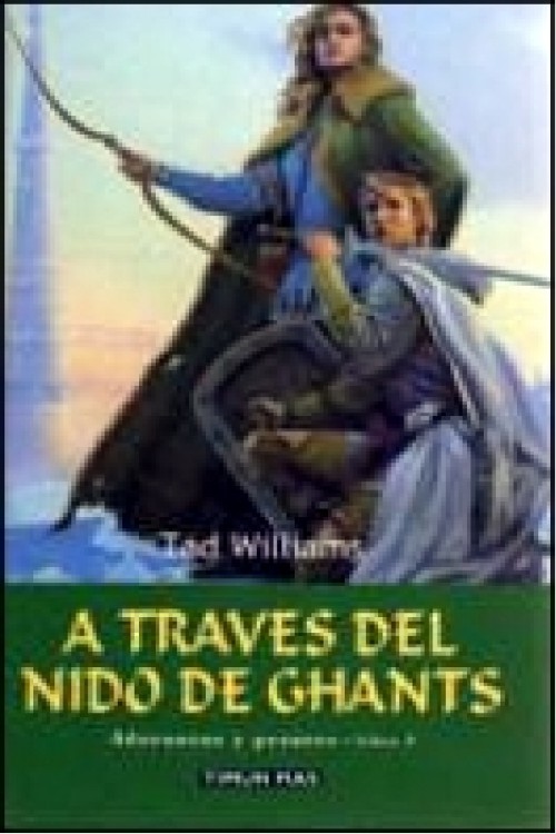 A través del nido de Ghants (vol. 1)