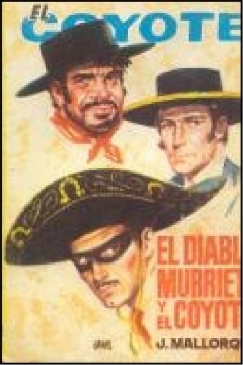 El diablo, Murrieta y el Coyote