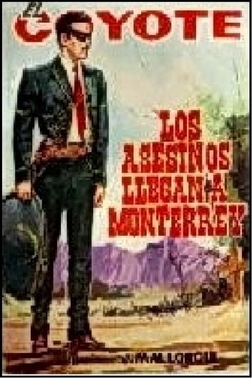 Los asesinos llegan a Monterrey
