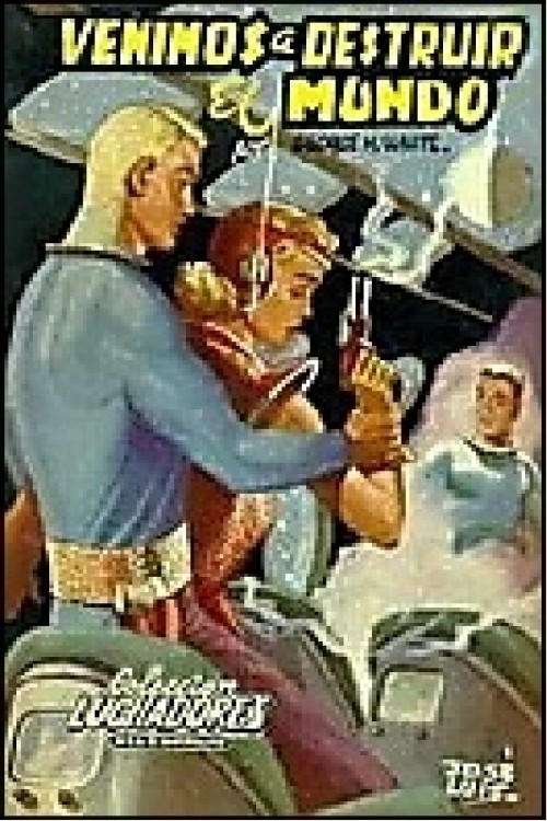 Venimos a destruir el mundo