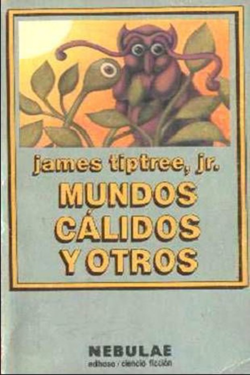 Mundos cálidos y otros